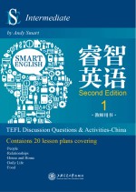 睿智英语　教师用书 1 = Smart English：TEFL Discussion Questions and Activities China