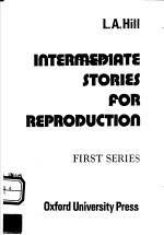 INTERMEDIATE STORIES FOR REPRODUCTION FIRST SERIES