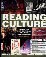 READING CULTURE CONTEXTS FOR CRITICAL READING AND WRITING FOURTH EDITION