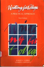 WRITING FOR COLLEGE A PRACTICAL APPROACH THIRD EDITION