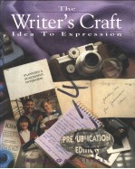 THE WRITER'S CRAFT IDEA TO EXPRESSION