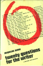 TWENTY QUESTIONS FOR THE WRITER:A RHETORIC WITH READINGS