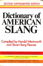 DICTIONARY OF AMERICAN SLANG SECOND SUPPLEMENTED EDITION