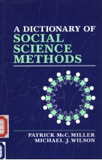 A DICTIONARY OF SOCIAL SCIENCE METHODS