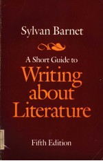 A SHORT GUIDE TO WRITING ABOUT LITERATURE FIFTH EDITION