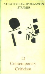 STRATFORD-UPON-AVON STUDIES 12 CONTEMPORARY CRITICISM