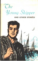 THE YOUNG SKIPPER AND OTHER STORIES