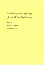 THE MANAGERIAL CHALLENGE OF NEW OFFICE TECHNOLGY