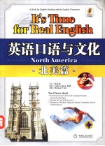 A BOOK FOR ENGLISH STUDENTS AND THE ENGLISH CLASSROOM  IT’S TIME FOR REAL ENGLISH  NORTH AMERICA