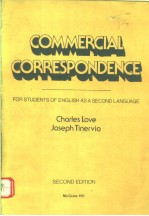 COMMERCIAL CORRESPONDENCE:FOR STUDENTS OF ENGLISH AS A SECOND LANGUAGE SECOND EDITION