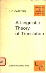 A LINGUISTIC THEORY OF TRANSLATION