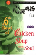 A 6TH BOWL OF CHICKEN SOUP FOR THE SOUL