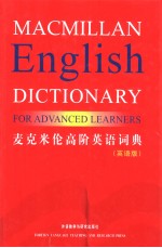 MACMILLAN ENGLISH DICTIONARY FOR ADVANCED LEARNERS