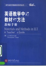 MATERIALS AND METHODS IN ELT A TEACHER’S GUIDE