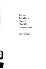 MORE MODERN SHORT STORIES FOR STUDENTS OF ENGLISH