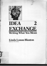 IDEA EXCHANGE WRITING WHAT YOU MEAN 2