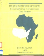 ISSUES IN MULTICULTURALISM:CROSS NATIONAL PERSPECTIVES 2ND EDITIN