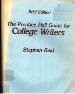 THE PRENTICE HALL GUIDE FOR COLLEGE WRITERS BRIEF EDITION