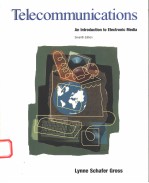 TELECOMMUNICATIONS AN INTRODUCTION TO ELECTRONIC MEDIA SEVENTH EDITION