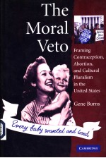 THE MORAL VETO FRAMING CONTRACEPTION