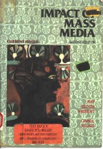 IMPACT OF MASS MEDIA CURRENT ISSUES SECOND EDITION