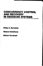 CONCURRENCY CONTROL AND RECOVERY IN DATABASE SYSTEMS