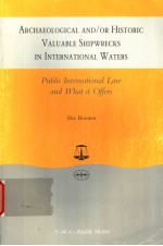 ARCHAEOLOGICAL AND/OR HISTORIC VALUABLE SHIPWRECKS IN INTERNATIONAL WATES