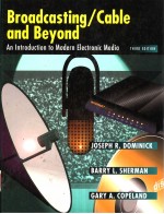 BROADCASTING/CABLE AND BEYOND THIRD EDITION