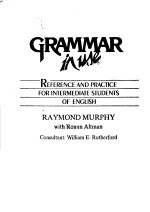 GRAMMAR IN USE  REFERENCE AND PRACTICE FOR INTERMEDIATE STUDENTS OF ENGLISH  RAYMOND MURPHY WITH ROA