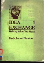 IDEA EXCHANGE WRITING WHAT YOU MEAN 1