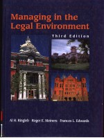 MANAGING IN THE LEGAL ENVIRONMENT THIRD EDITION