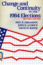 CHANGE AND CONTINUITY IN THE 1984 ELECTIONS REVISED EDITION