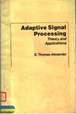 ADAPTIVE SIGNAL PROCESSING THEORY AND APPLICATIONS