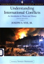 UNDERSTANDING INTERNATIONAL CONFLICTS AN INTRODUCTION TO THEORY AND HISTORY FIFTH EDITION