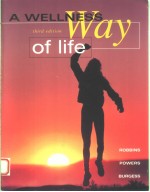 A WELLNESS WAY OF LIFE THIRD EDITION