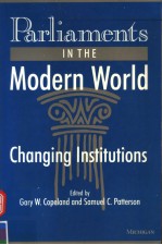 PARLIAMENTS IN THE MODERN WORLD CHANGING INSTITUTIONS