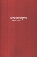 CRIME INVESTIGATION SECOND EDITION