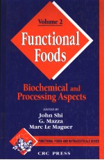 FUNCTIONAL FOODS BIOCHEMICAL AND PROCESSING ASPECTS VOLUME 2