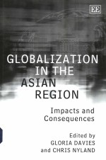 GLOBALIZATION IN THE ASIAN REGION IMPACTS AND CONSEQUENCES