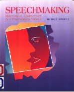 SPEECHMAKING RHETORICAL COMPETENCE IN A POSTMODERN WORLD SECOND EDITION