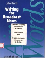 AIR WORDS WRITING FOR BROADCAST NEWS SECOND EDITION