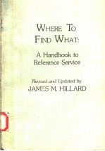 WHERE TO FIND WHAT:A HANDBOOK TO REFERENCE SERVICE