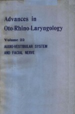 ADVANCES IN OTO-RHINO-LARYNGOLOGY VOLUME 22