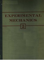 EXPERIMENTAL MECHANICS 2 PROCEEDINGS OF THE SECOND SESA INTERNATIONAL CONGRESS ON EXPERIMENTAL MEC