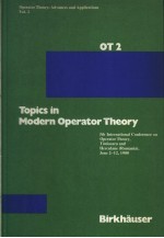 TOPICS IN MODERN OPERATOR THEORY