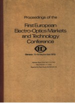 PROCEEDINGS OF THE FIRST EUROPEAN ELECTRO-OPTICS MARKETS AND TECHNOLOGY CONFERENCE