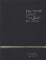 THE INTERNATIONAL OPTICAL YEAR BOOK AND DIARY 1979