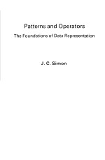 PATTERNS AND OPERATORS THE FOUNDATIONS OF DATA REPRESENTATION