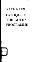 CRITIQUE OF THE GOTHA PROGRAMME