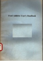 FOOD ADDITIVE USER’S HANDBOOK